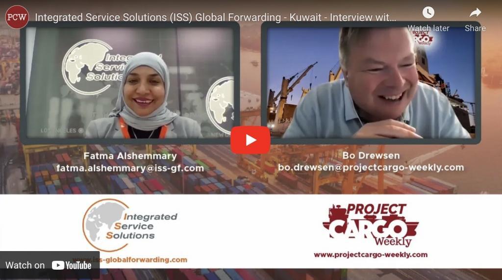 Integrated Service Solutions (ISS) Global Forwarding - Kuwait - Interview with Project Cargo Weekly
