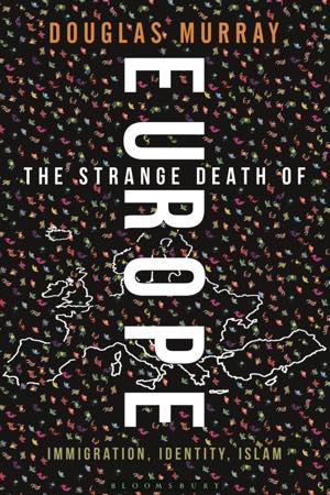 The Strange Death of Europe - Book